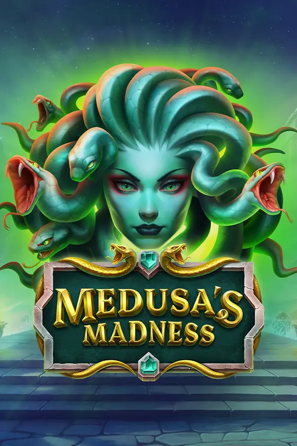 Medusa’s Madness